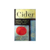 Cider:_Making,_Using_&_Enjoying_Sweet_&_Hard_Cider
